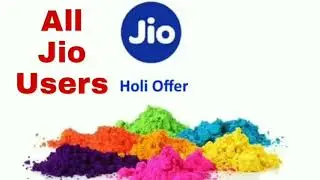 Reliance Jio Holi Offer | 10 GB Free Data | Validity till 29th March, 2018