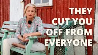 How Narcissists Use Isolation to Control You – And How to Break Free & Heal Holistically
