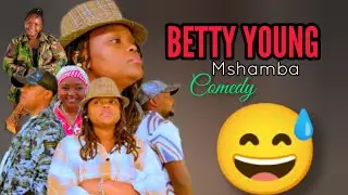 Betty Young | Kumbe Betty Young ni mshamba 😂 | Comedy 🤣🤣🤣 | #funnymemes #funnycomedy #rhumba #fyp