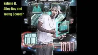 Future ft Alley Boy and Young Scooter - Splurge