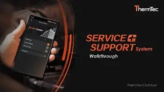 ThermTec Service & Support System Walkthrough | ThermTecOutdoor App