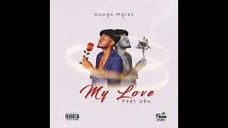 Kongo Myles ft 2bu-My love