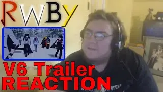 HighPriest Reacts:RWBY V6 Trailer