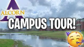 ALCORN STATE UNIVERSITY CAMPUS TOUR - HBCU Life