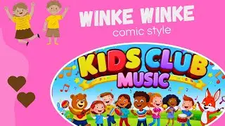 Winke Winke - Comic Style | Kinderlieder | children music | kidsclubmusic | kids song