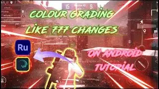 How to colour grade like 777 changes on phone (ios and android)