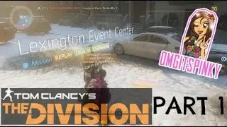 The Division - Daily Challenge -  Lexington Event Center Walkthrough Part 1