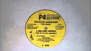 Pelham Goddard - Old Time Medley