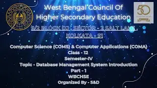 Computer Application Semester IV DBMS Intoduction Part 1 By WBCHSE