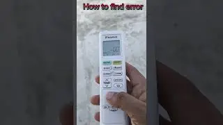 How to find error Daikin inverter cassette air conditioner 3.8ton     model no: RZFQ140AY16