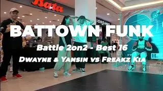 Battown Funk 2022 | Best 16 | Dwayne & Yansin Vs Freakz Kia
