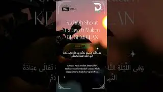 Fadhilah Sholat Taraweh Malam Ke Sembilan