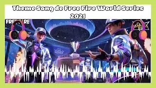 ✅✅Theme Song de Free Fire World Series 2021✅✅#FreeFire #Viral #KevinachoGames #ThemeSongFreeFire