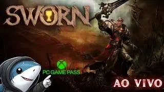 SWORN 🎮 Primeira Jogada - AO VIVO | Explorando o novo lan&ccedil;amento da Game Pass