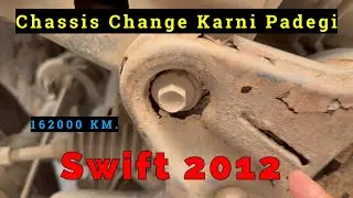 Swift 2012 Model Shokar Chassis Change | Swift Service Cost