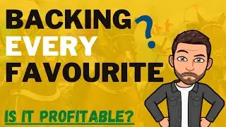Backing every horse racing favourite. IS IT PROFITABLE?