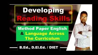 Developing Reading Skills|English Pedagogy|Languages Across the curriculum|Reading & Reflecting Text