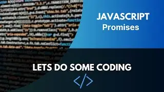 JavaScript Promises tutorial video