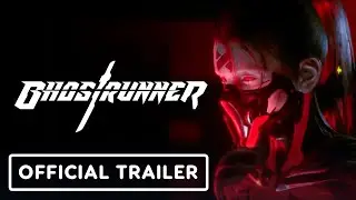 Ghostrunner: Complete Edition - Official Launch Trailer