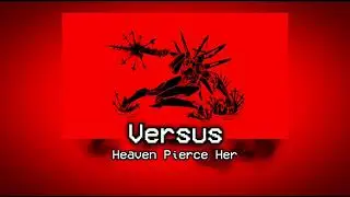Versus (heaven Pierce her) Ultrakill OST