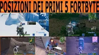 POSIZIONI FORTBYTE // FORTBYTE POSITION #24 #92 #47  #13