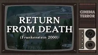 Возвращение из смерти: Франкенштейн 2000 (1991) &mdash; Рецензия на фильм