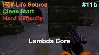 Half-Life Source (Hard Difficulty / Single Segment) (Clean Start) #11b