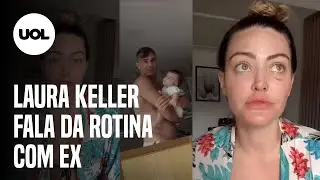 Laura Keller fala sobre morar com ex- marido: 'N&atilde;o acho legal trazer mulher'