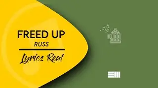 Freed up - Russ I Lyrics/Letra