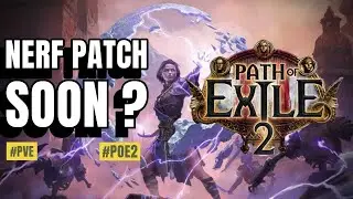 I Hope The Nerfs Wont Brick My Build In Path of Exile 2