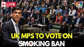 LIVE: UK PM Rishi Sunak Faces Resistance Over His Smoking Ban Plans | UK Parliament Live | IN18L