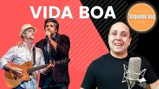 Segunda Voz - Vida Boa - Victor e Leo