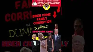 Biden Crime Family Corruption, for Liberals