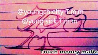Touch money mafia-flexin