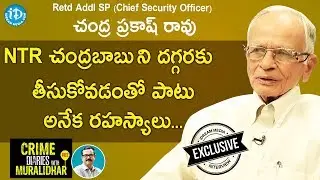Rtd Additional SP K.Chandra Prakash Rao Full Interview || Crime Diaries With Muralidhar #62