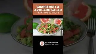 🥗Grapefruit & 🥑Avocado Salad - 🌱Plant-Based Recipe #avocado #avocadosalad #plantbased