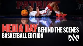 Media Day Behind The Scenes: Basketball Edition