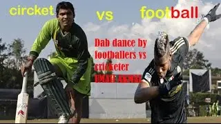 dab by footaball players vs cricketer umar akmal