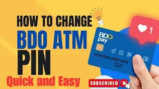 Change BDO ATM PIN in 2025! Step-by-Step Guide for Security