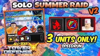 3 UNITS SOLO SPEEDRUN Summer Raid Event ORANGE Map in ASTD X!