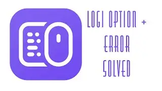 How to fix logi options software error in 2026 New patch released