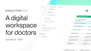 The future of Clinic (simple EHR) / Building in Public Episode 12