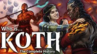 KOTH RETURNS?!? Koth The COMPLETE History | Magic: The Gathering Lore