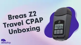 Breas Z2 Travel CPAP Unboxing