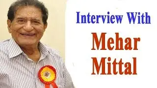 Abohar / Mehar Mittal Punjabi Film Actor / Brahmakumaris Aashram Abohar/ Interview By Amit Yayavar