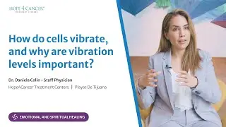 The Science of Vibrational Energy with Dr. Daniela Colin