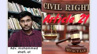 #Right to life #Article 21#Right to privacy