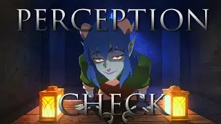 PERCEPTION CHECK | The Mighty Nein