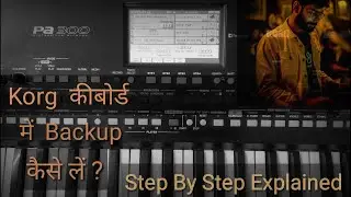How To Take Backup in Korg keyboards ? {All Pa series}