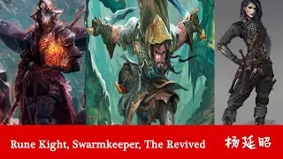 Rune Knight Fighter, Swarmkeeper Ranger, the Revived Rogue